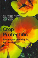 Crop protection: from agrochemistry to agroecology